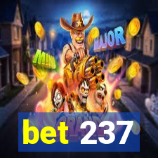 bet 237